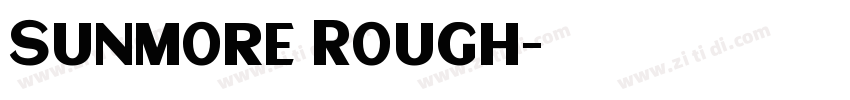 Sunmore Rough字体转换